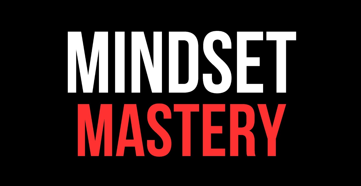 Mindset Mastery