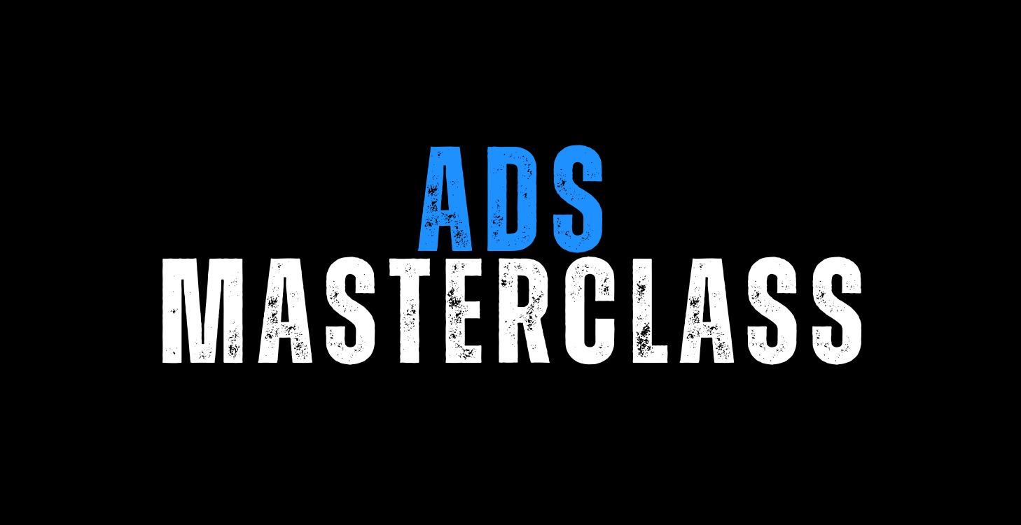 Ads Masterclass