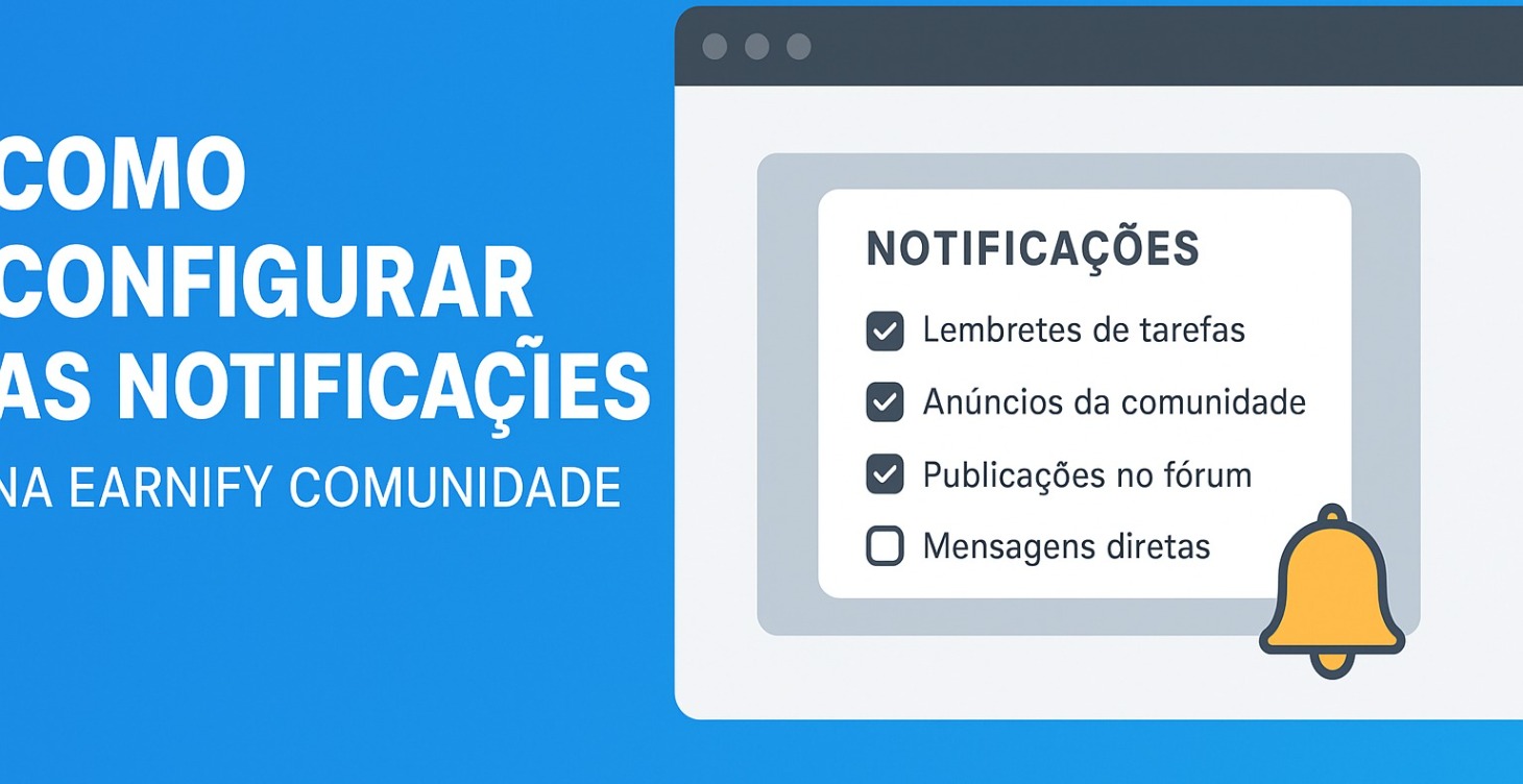🔔Configurar as Notificações na Earnify Comunidade
