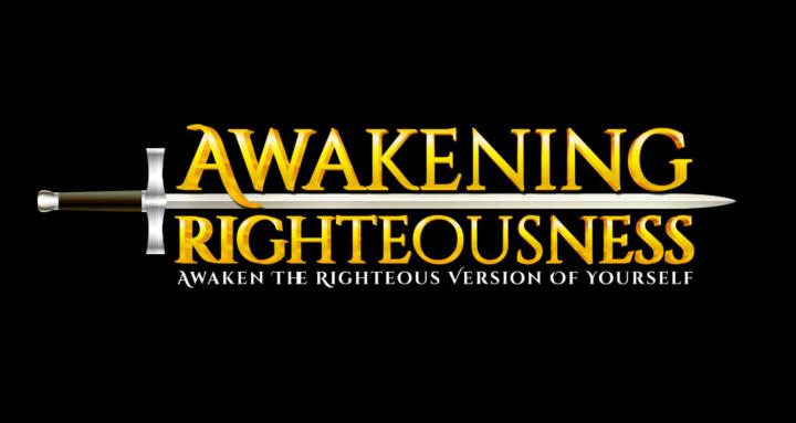Awakening Righteousness