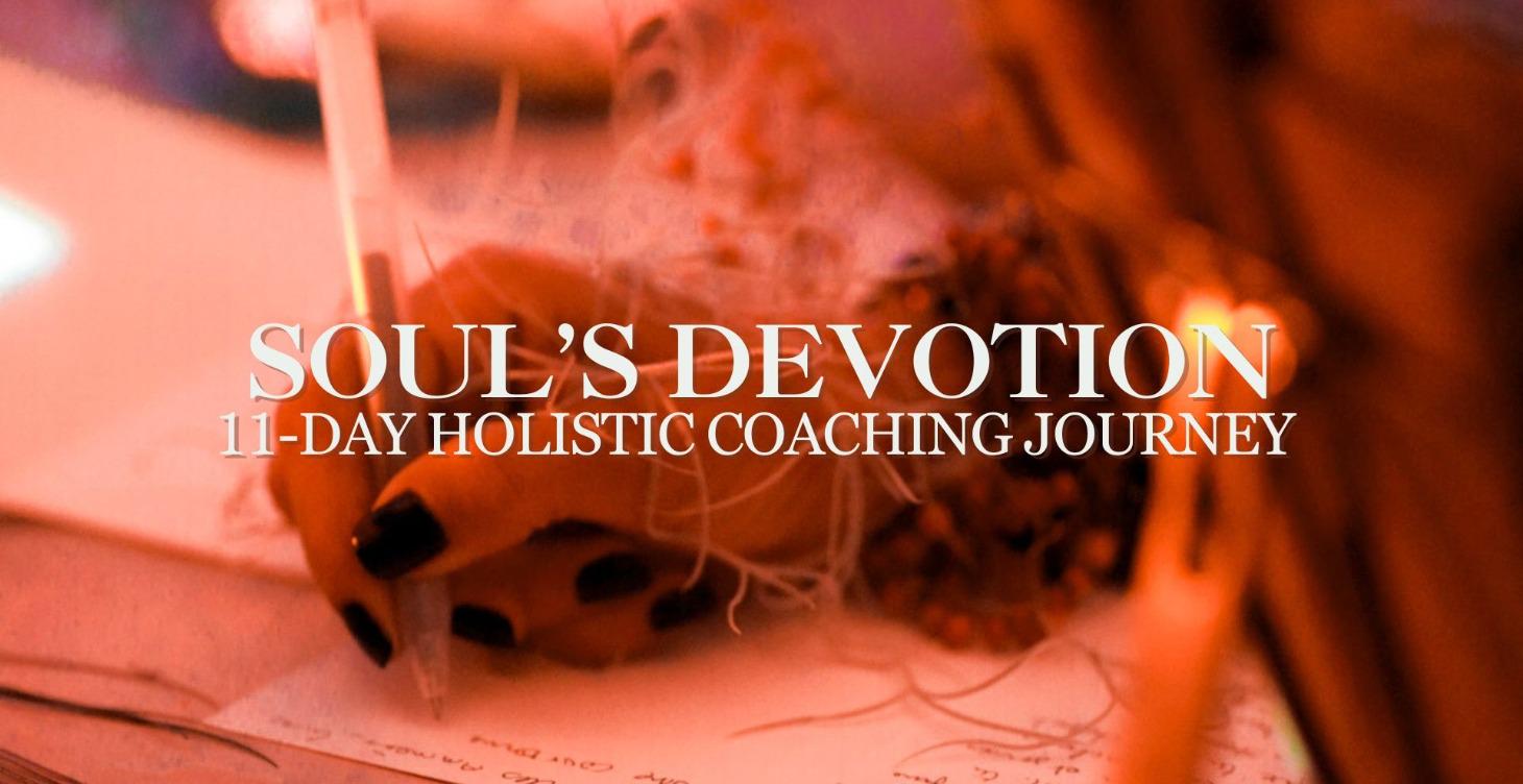 Soul’s Devotion 11-Day Coaching Journey