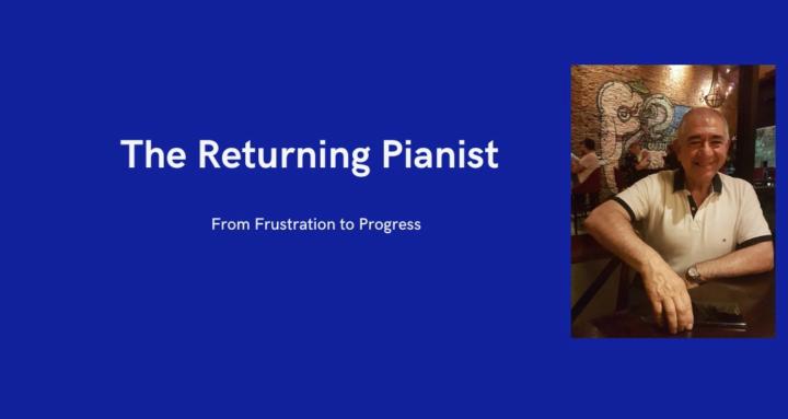 The Returning Pianist
