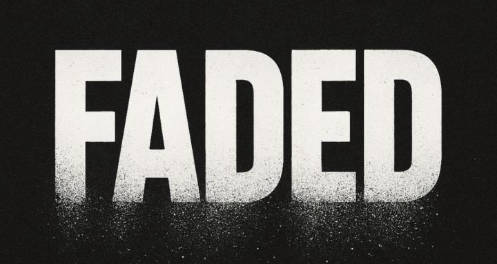FADED.