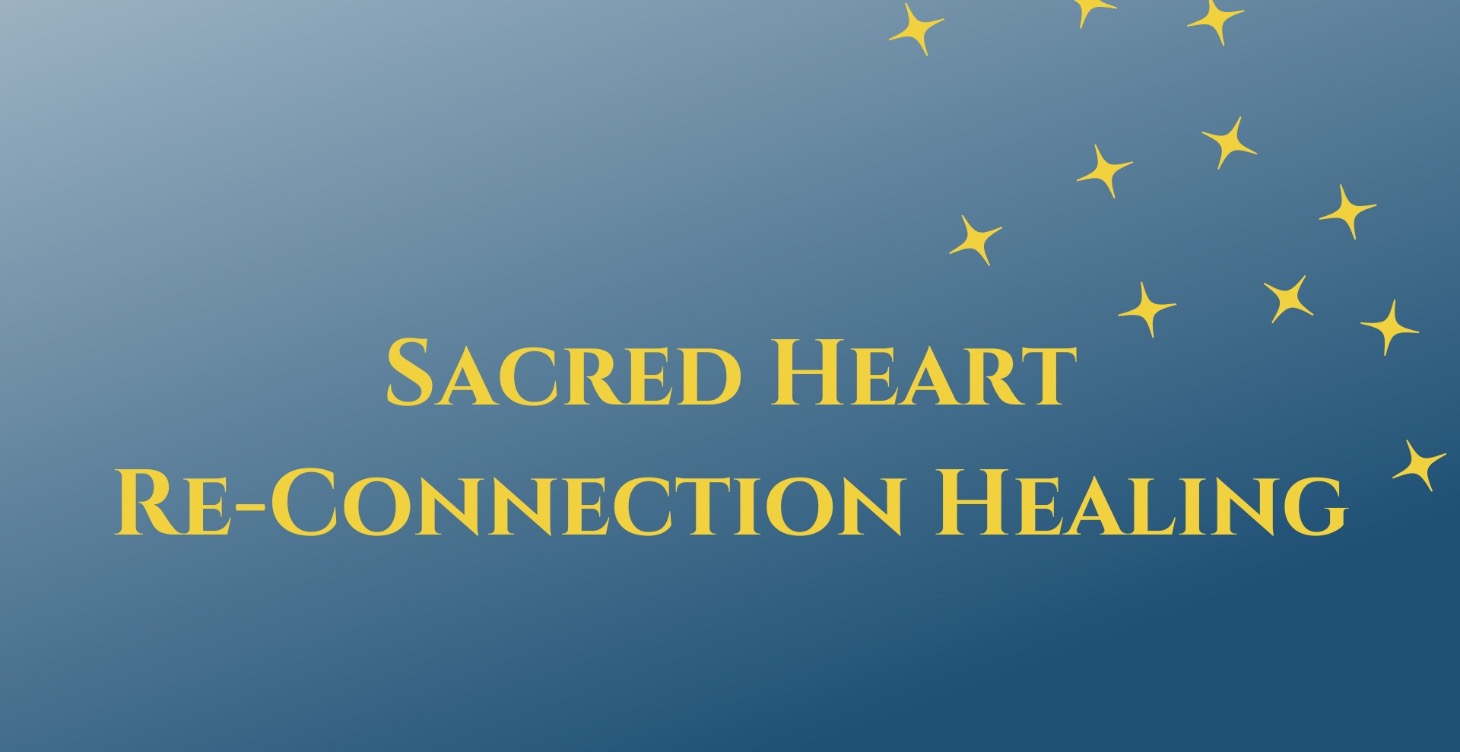 Sacred Heart Re-Connection Healing