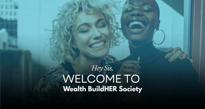 Wealth BuildHER Society