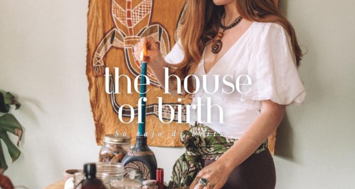 The House of Birth