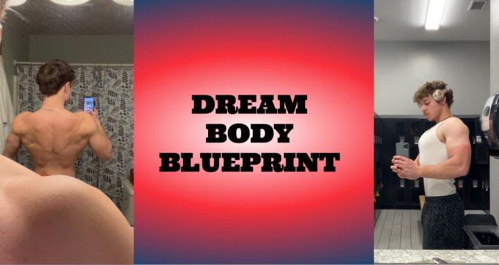 Dream Body Blueprint