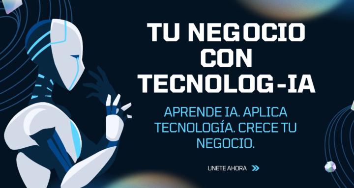 Tu Negocio con tecnolog-IA