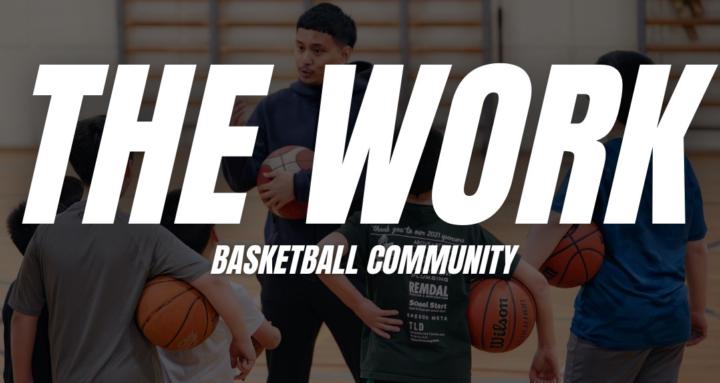 The Work Basketball Community