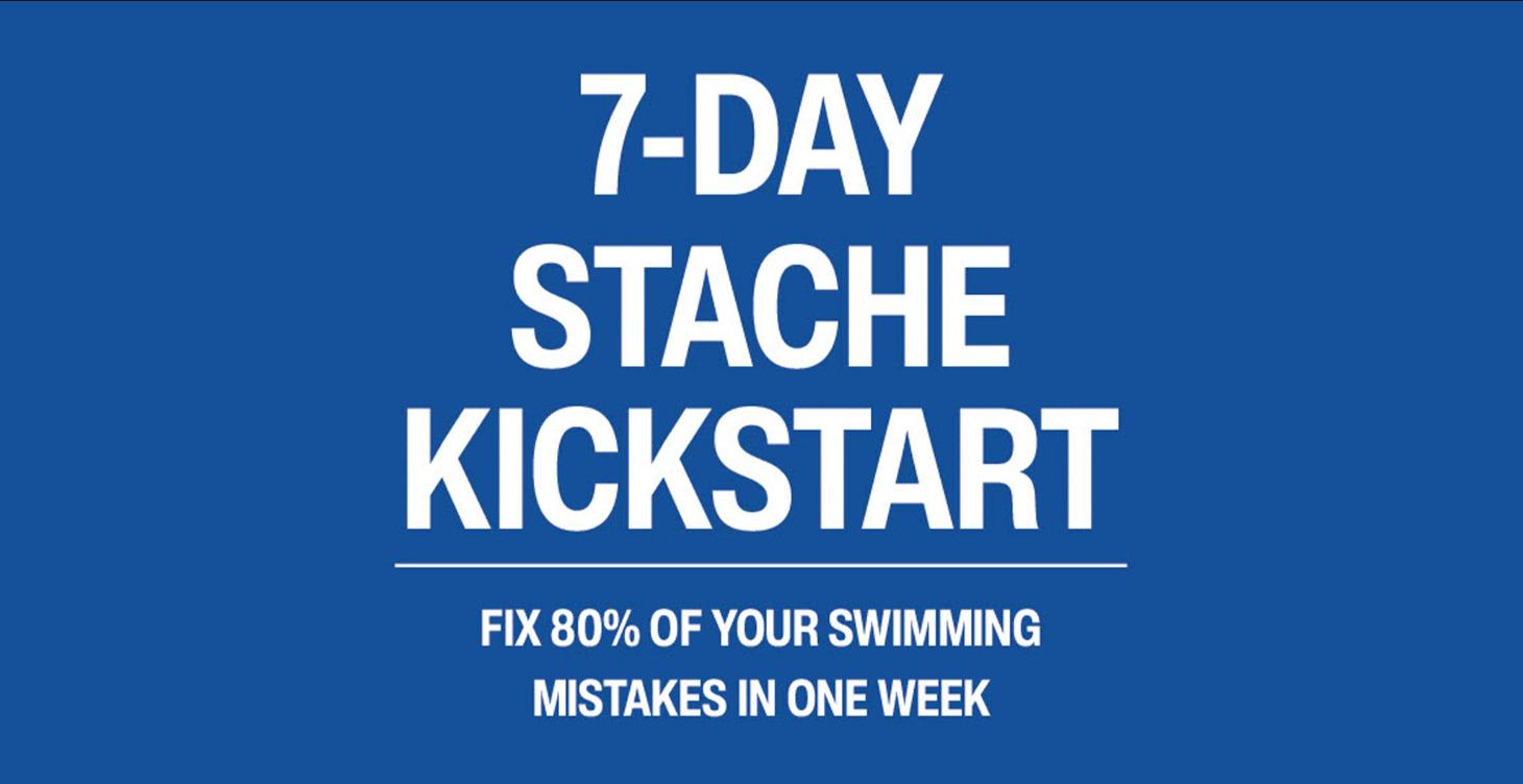 7-Day Stache Kickstart