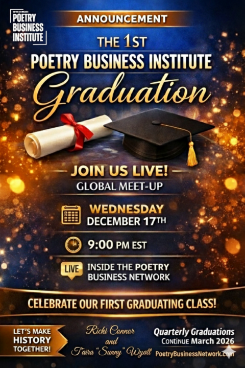 🎓 ANNOUNCEMENT: 1st Poetry Business Institute Graduation — LIVE TOMORROW! 🎉