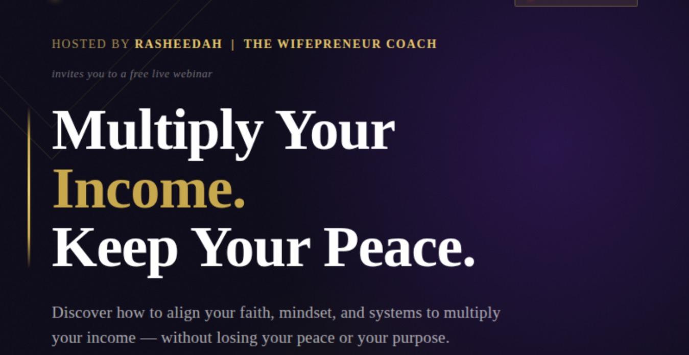 Multiply Your Income. Keep Your Peace.