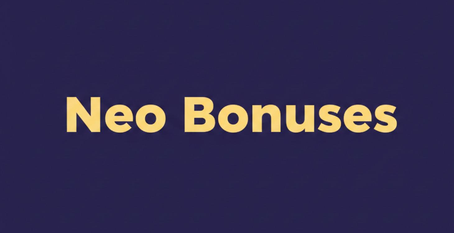 Neo Bonuses