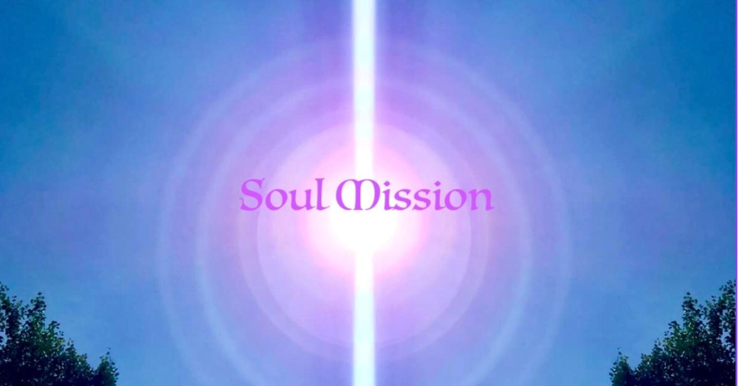 Remembering Your Soul Mission