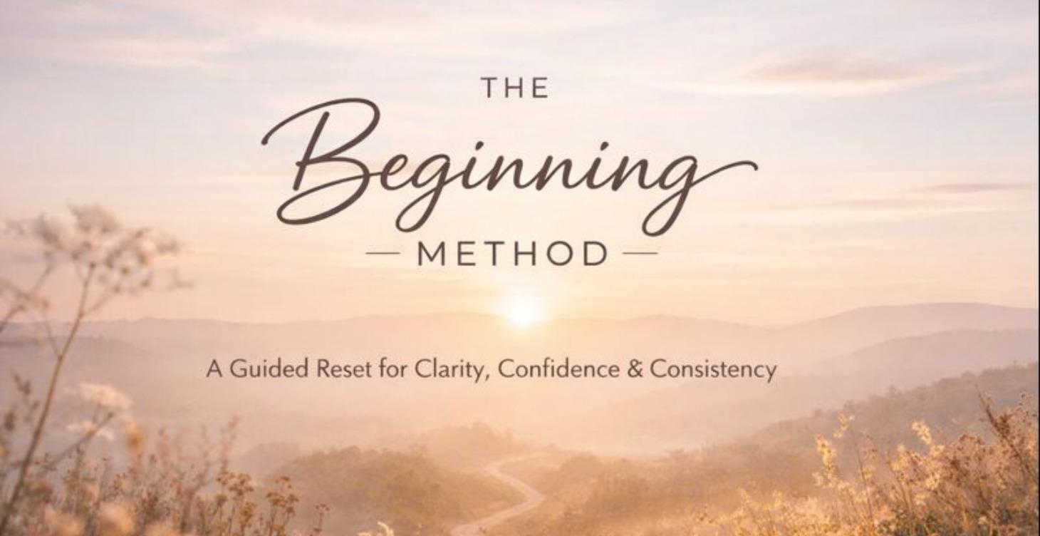 The Beginning Method