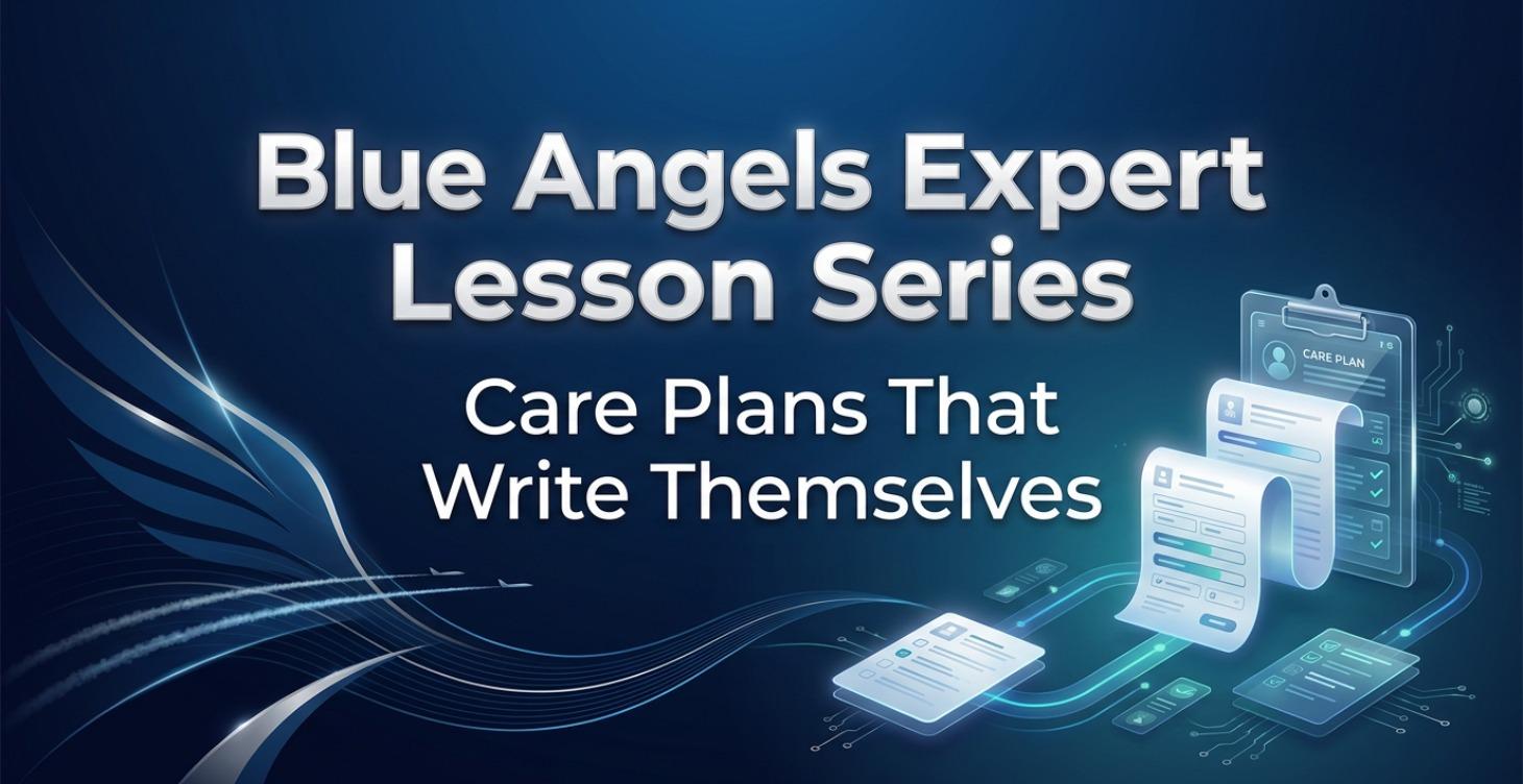 Care Plans that Write Themselves