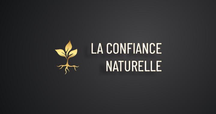 La Confiance Naturelle