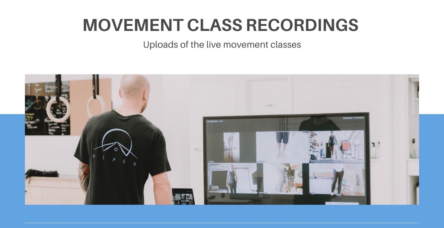 Movement Class Recordings