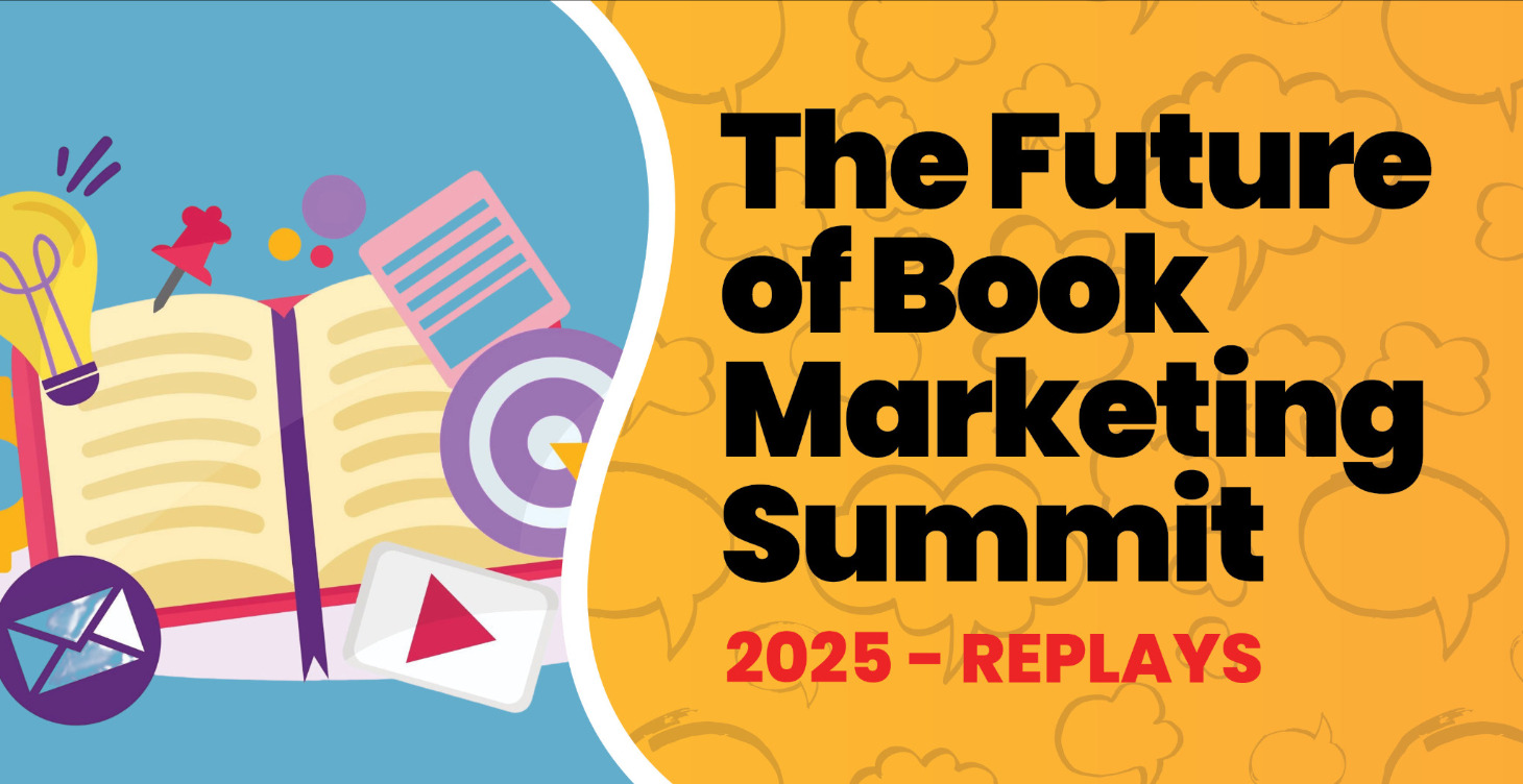 The Future of Book Marketing Summit Replays