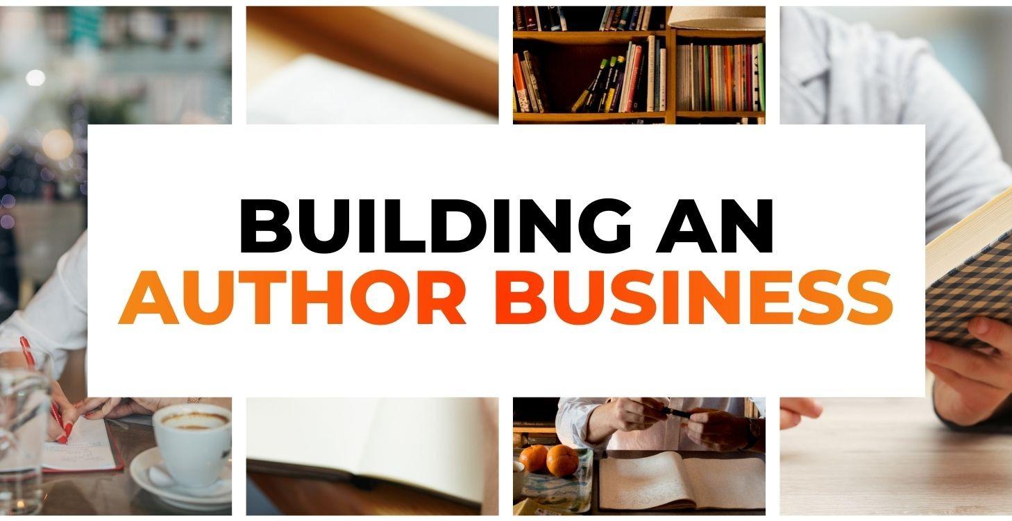 Building an Author Business