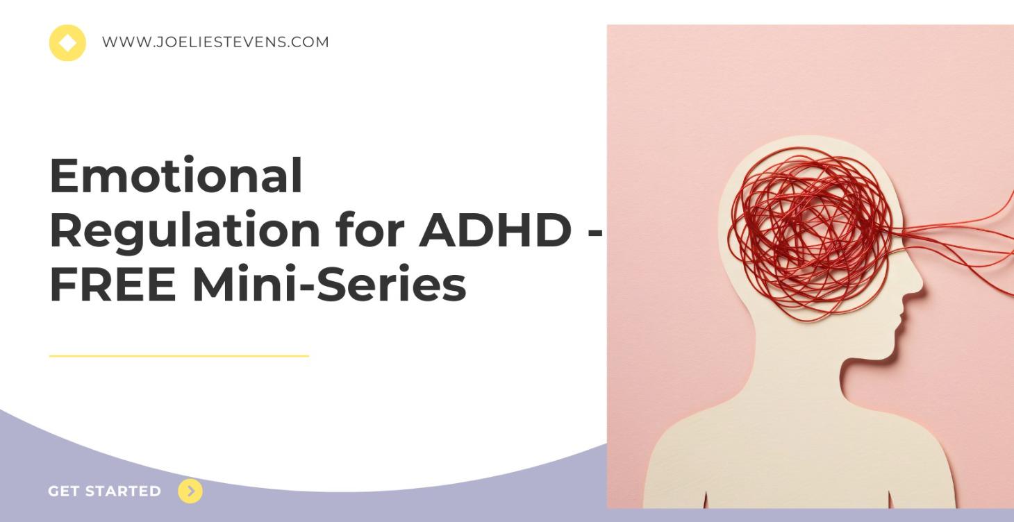 Emotional Regulation for ADHD