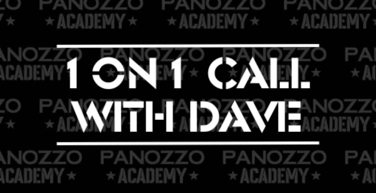 1 ON 1 CALL WITH DAVE PANOZZO