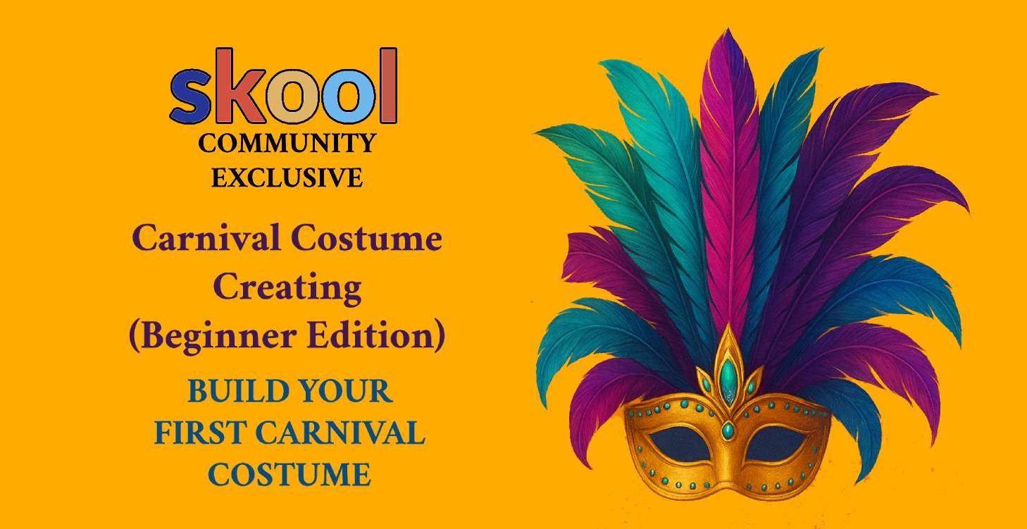 Carnival Costume Creating (Beginner Edition)