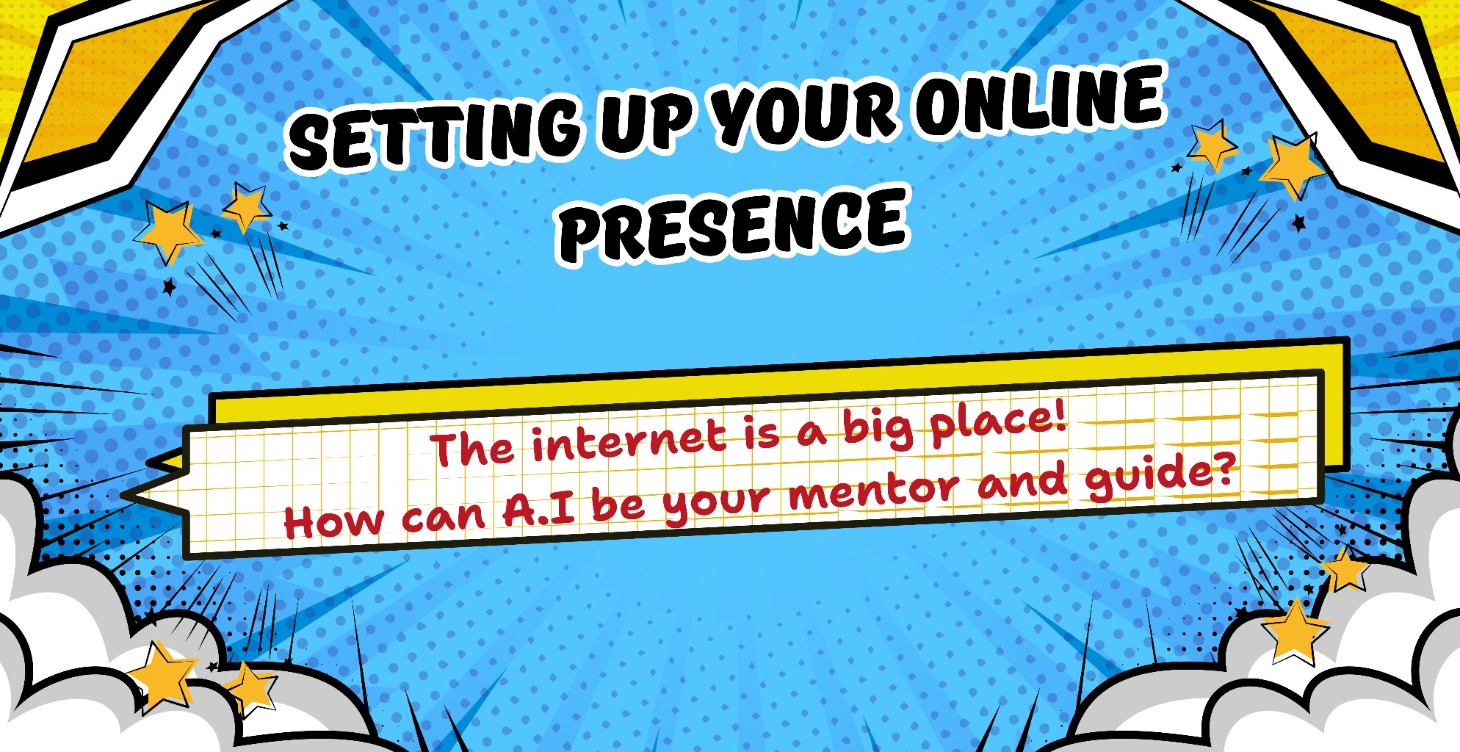 Step 4 - Setting Up Your Online Presence ✨