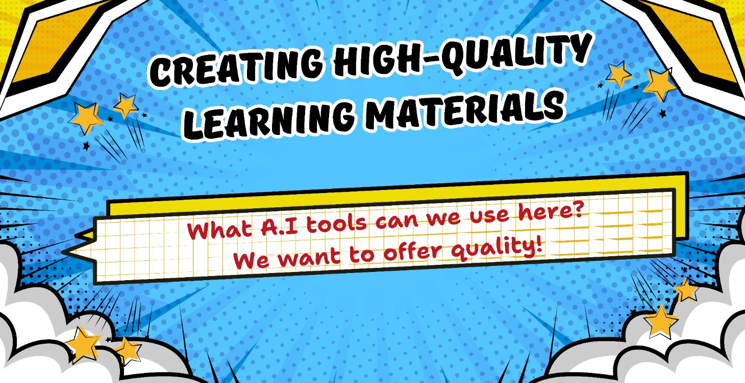 Step 8 - Creating High-Quality Learning Materials