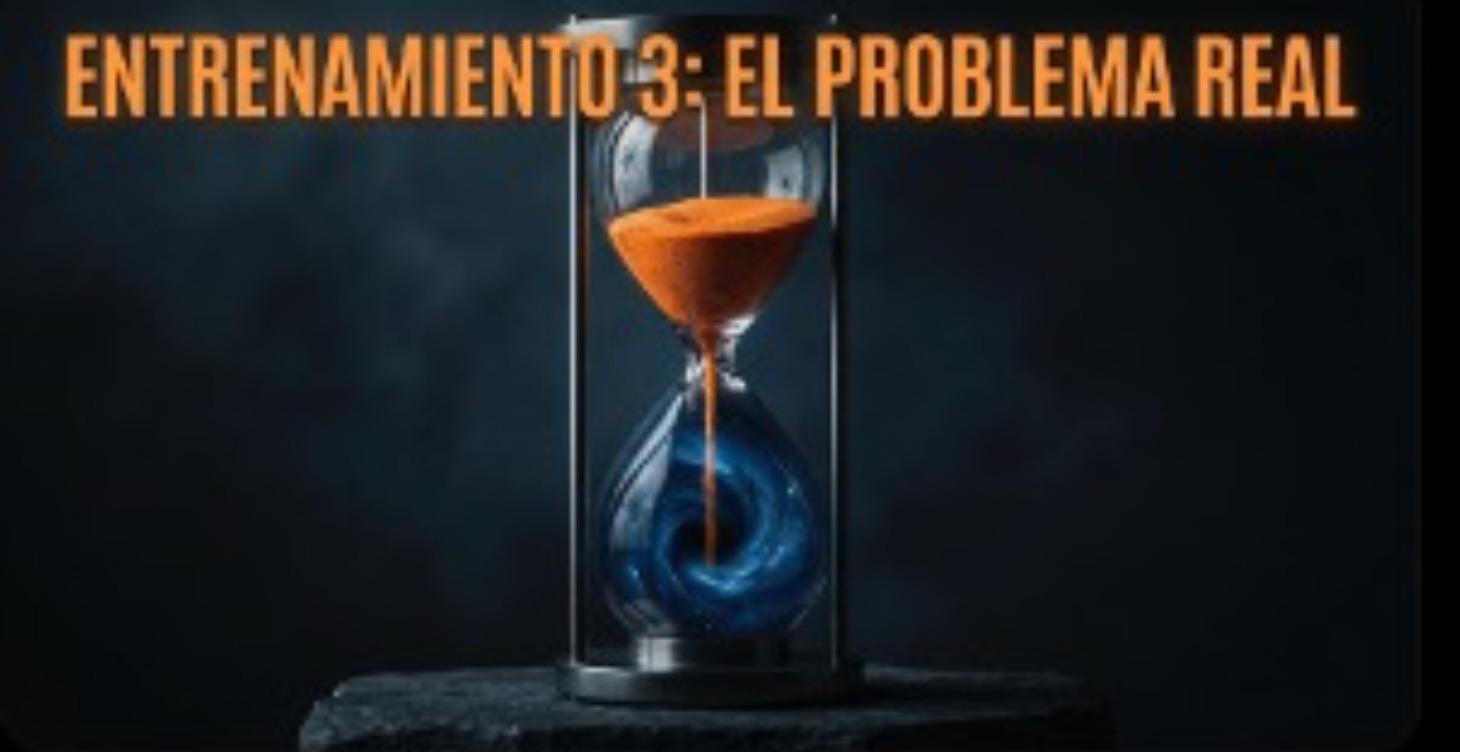 Entrenamiento 3. El problema real