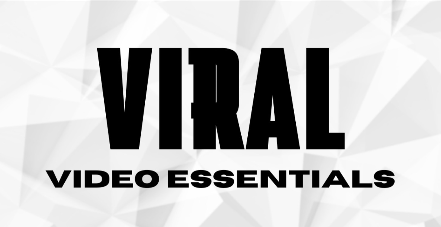 Viral Video Essentials