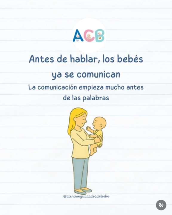 Antes de hablar, los bebés ya se comunican 