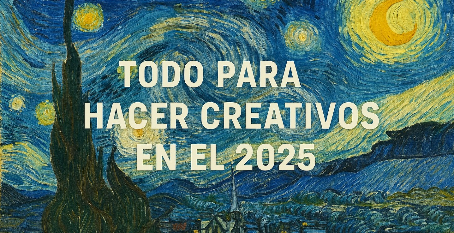 Creativos en el 2025