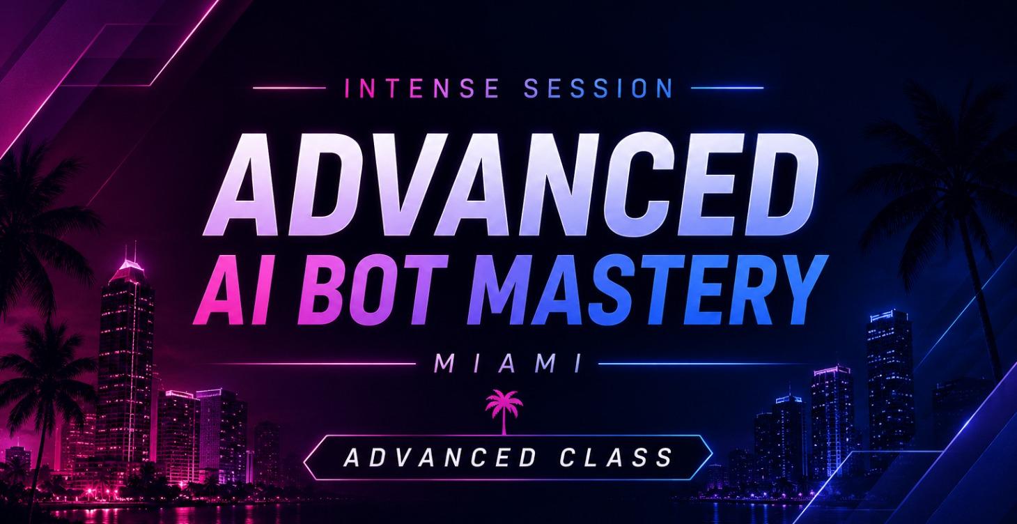 ADVANCE AI BOT MASTERY- INTENSE SESSION