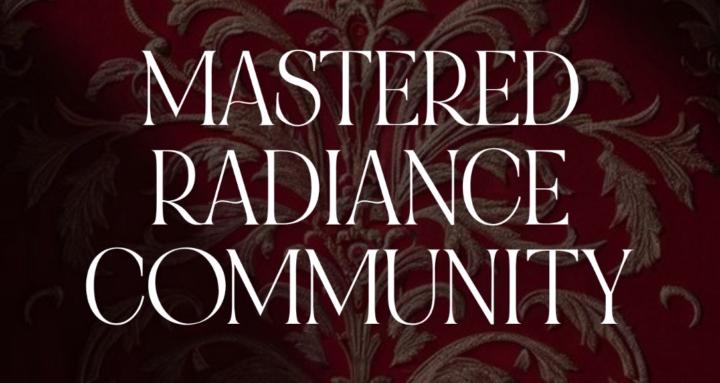 Mastered Radiance Community