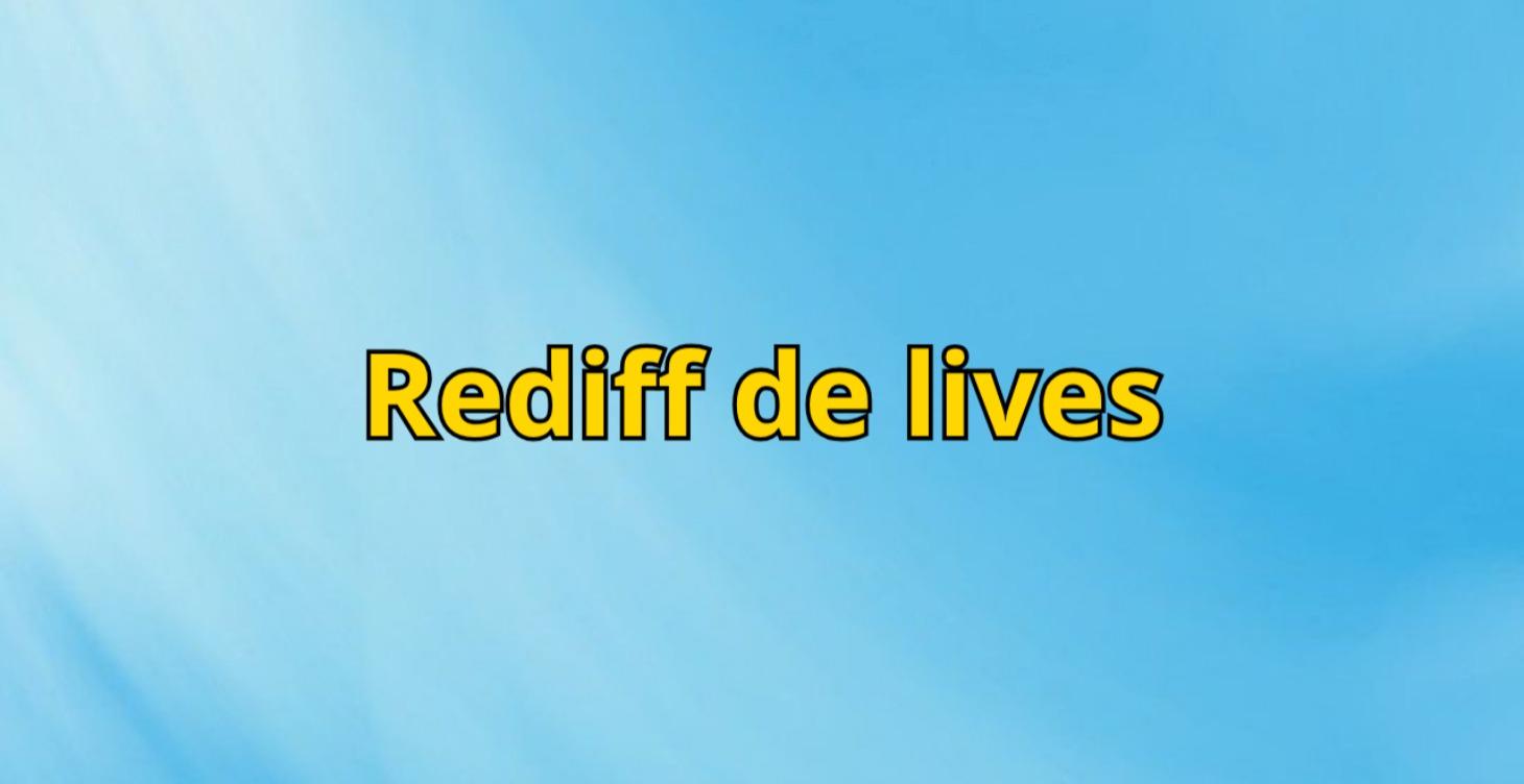 Rediff de live !
