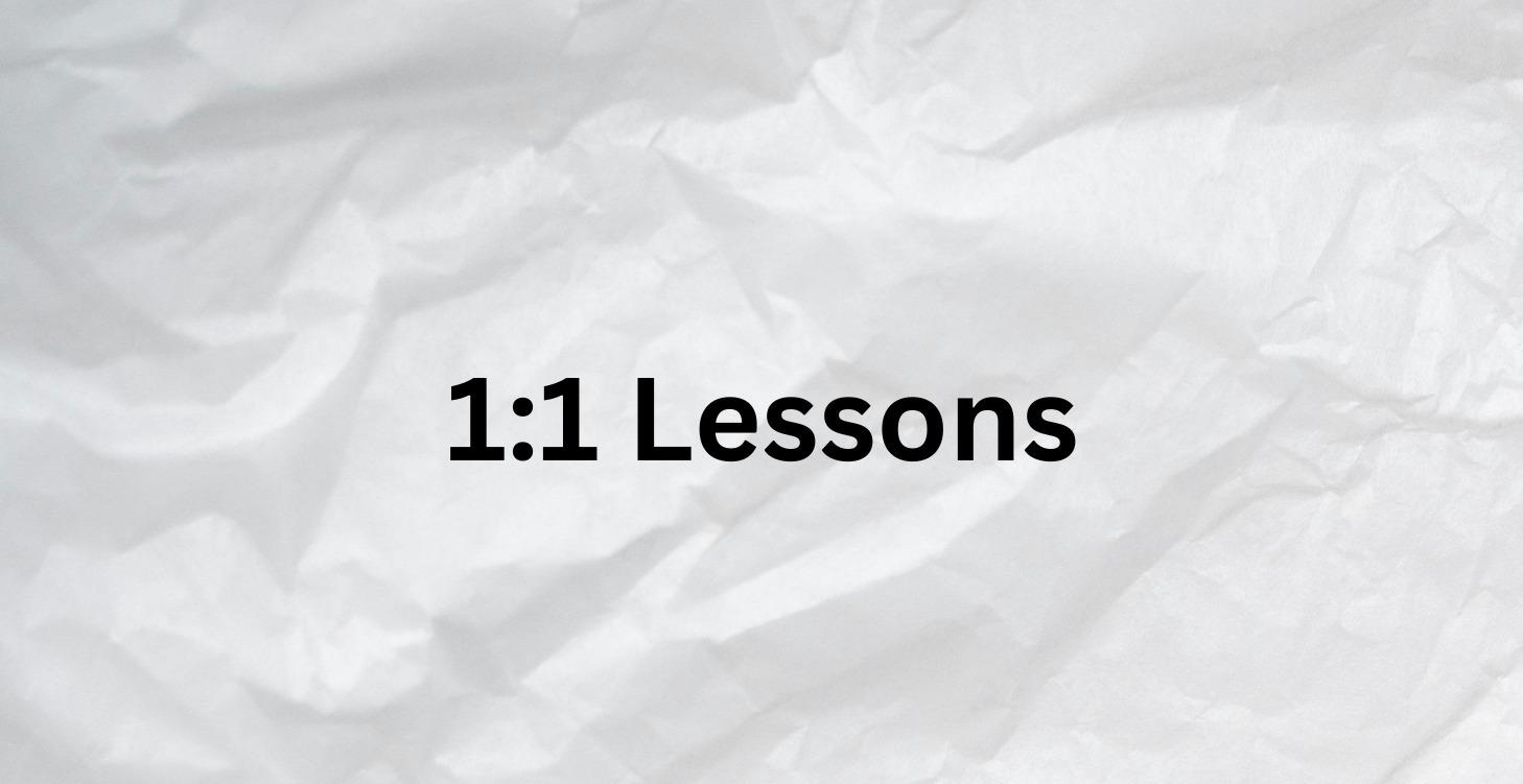 1-2-1 Lessons
