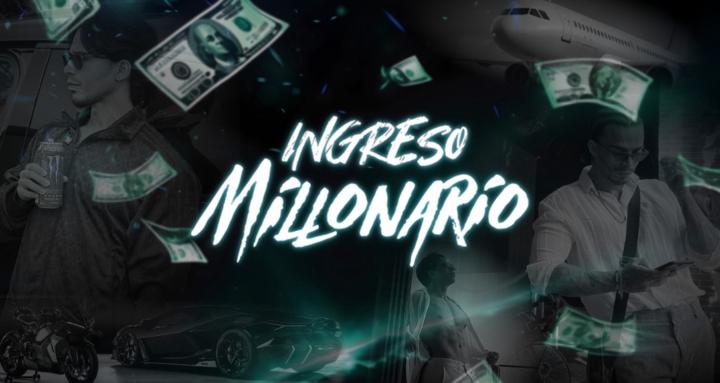 Ingreso Millonario