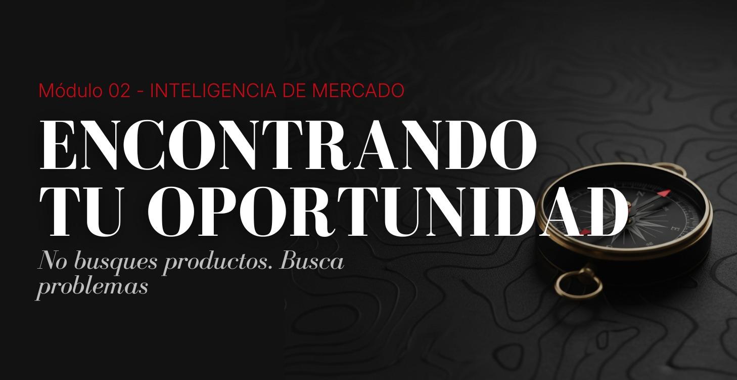 Encontrando tu Oportunidad