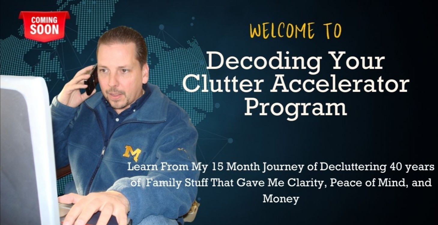 Decoding Your Clutter Accelerator Program