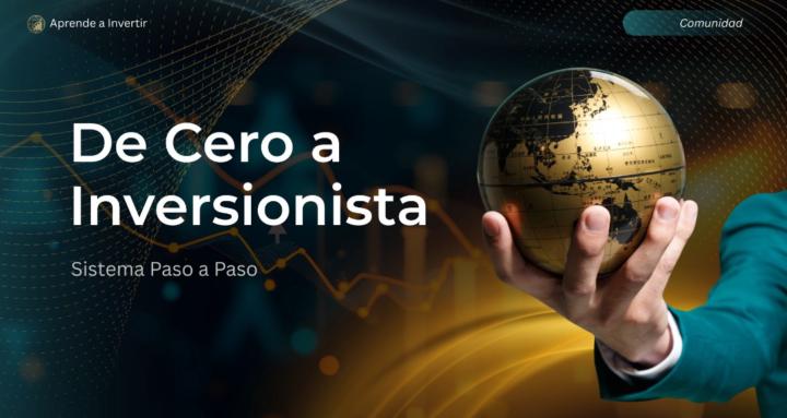 De Cero a Inversionista