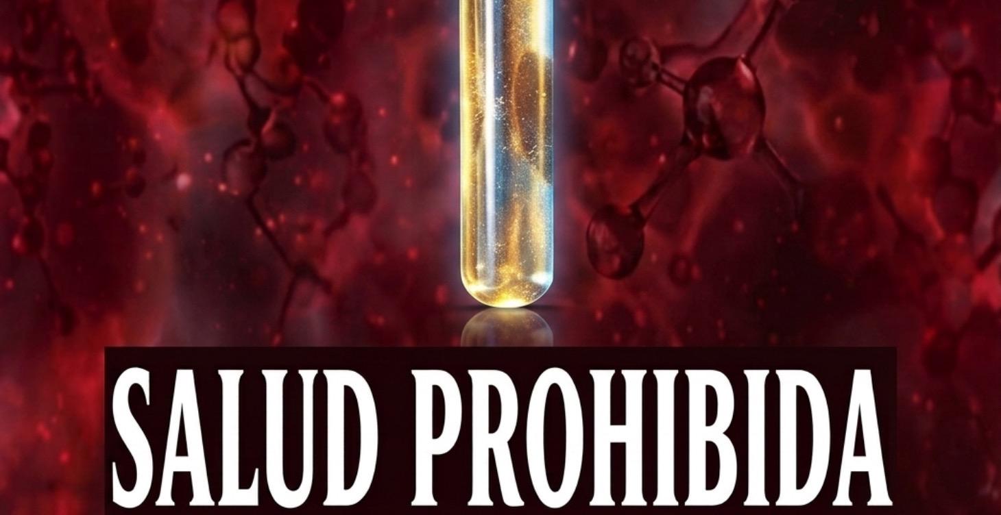 La Salud está prohibida