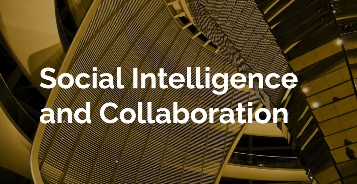 Social Intelligence & Collaboration