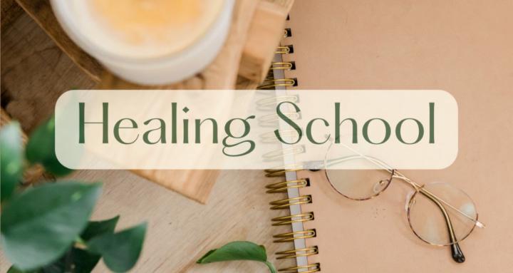 Healing School