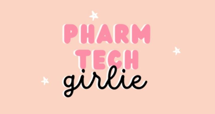 Pharm Tech Girlies