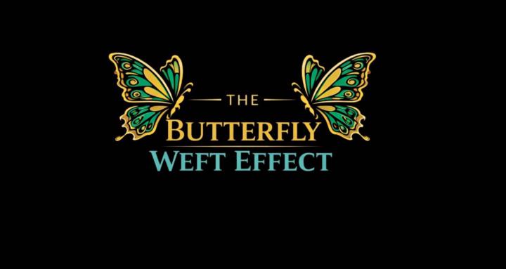 The Butterfly Weft Effect