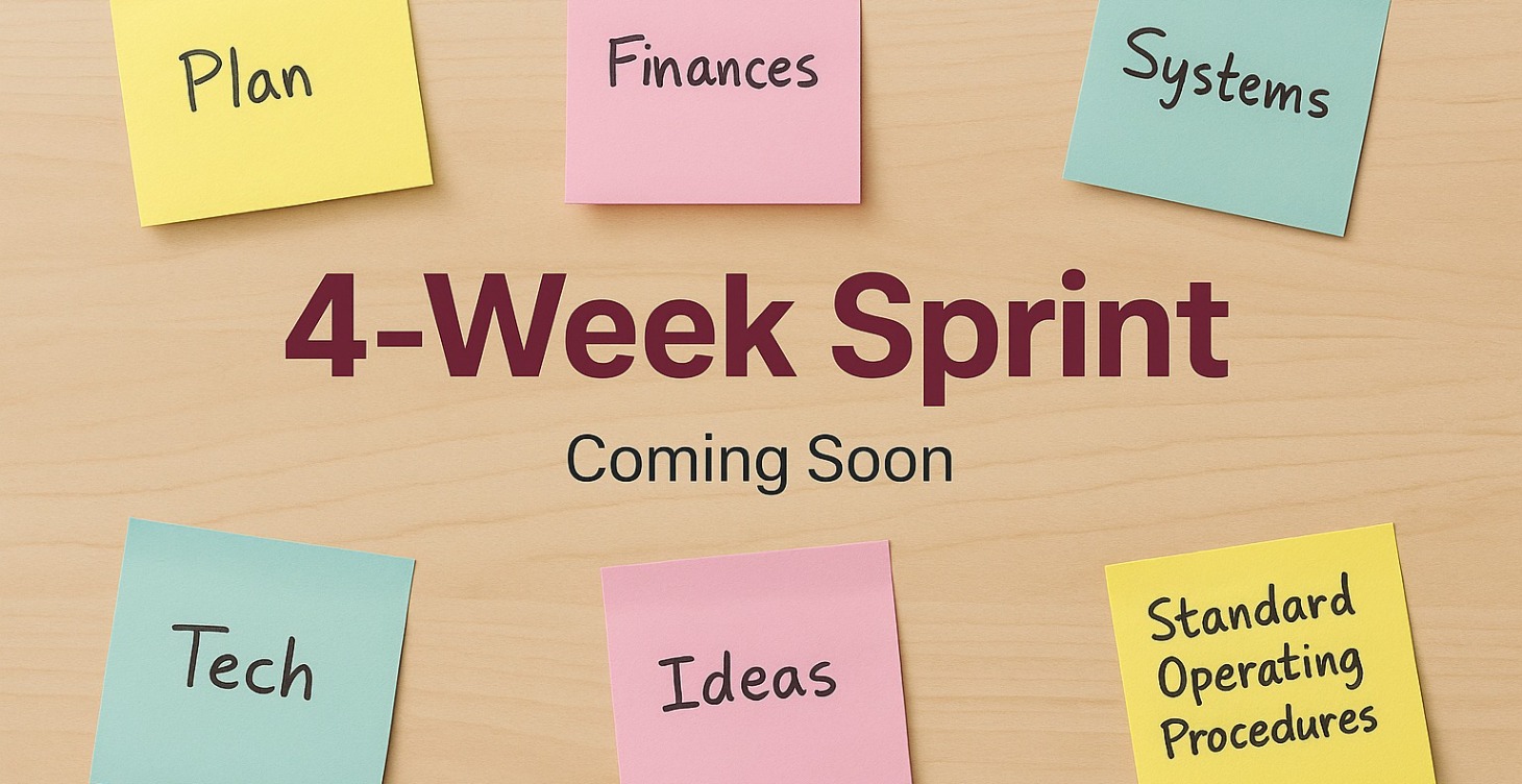 Coming Soon: The 4-Week Sprint 🚀