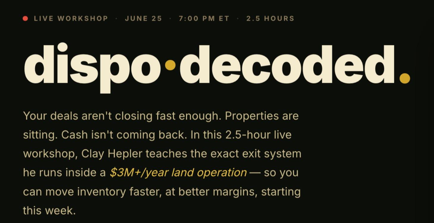 Dispo Decoded - A Workshop for Land Investors