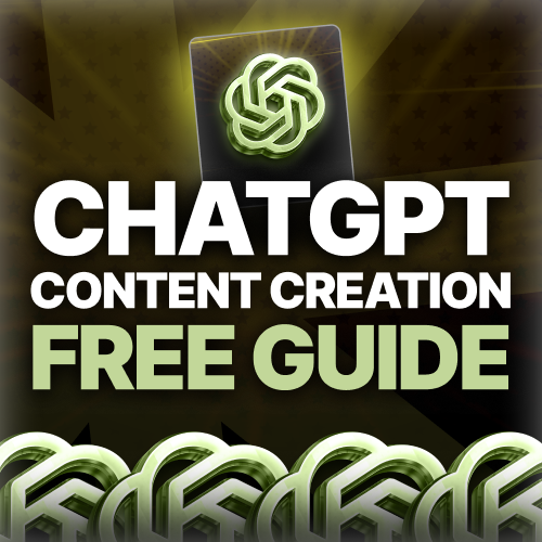 💥 JUST DROPPED: The Ultimate ChatGPT Content Creation Guide (FREE)
