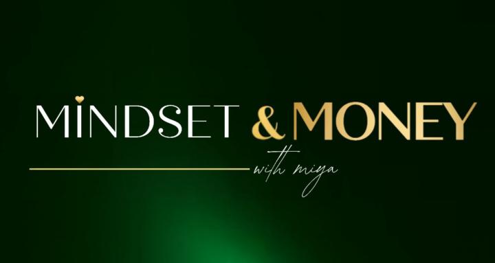 Money & Mindset 